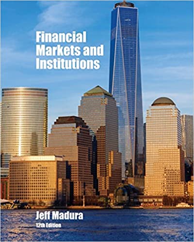 Financial Markets and Institutions (12th Edition) BY Madura - Orginal Pdf